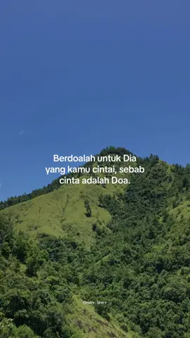 Cintai dia dalam doa.🕊😊 #rohanitiktok#quoteskristen#oldiy_story#motivasikristen 