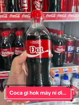 #cocacola #luugiukhoanhkhac #shareacoke   Trai xinh gái đẹp nhà tui ơi…  Chai 390 cũng có tên nhé 🤪