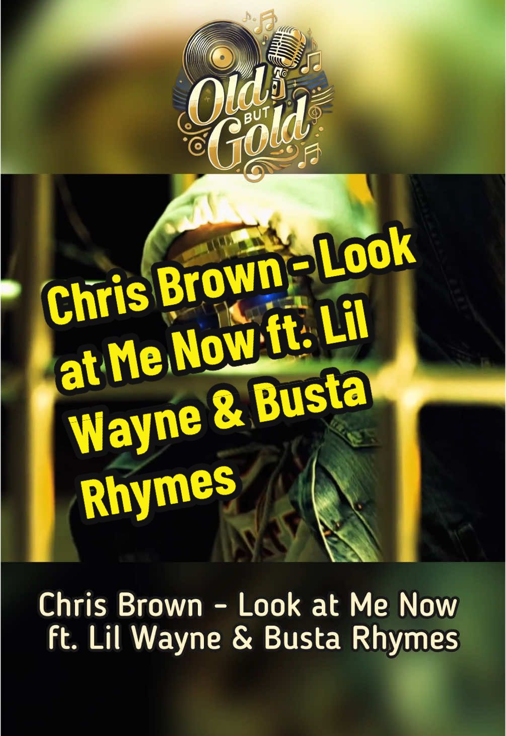 Chris Brown - Look at Me Now ft. Lil Wayne & Busta Rhymes #oldbutgold #f #fyp #musik #music #viralvideos #virale #viral #chrisbrown #lilwayne #bustarhymes 
