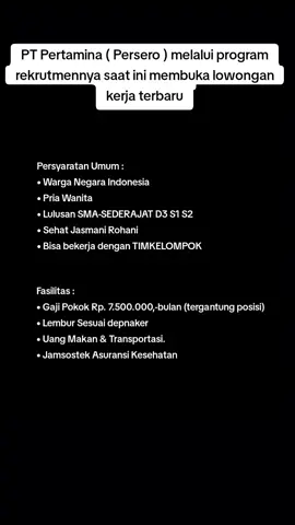 LOWONGAN BUMN Fasilitas : • Gaji Pokok Rp. 7.500.000,-bulan (tergantung posisi) • Lembur Sesuai depnaker • Uang Makan & Transportasi. • Jamsostek Asuransi Kesehatan #satpampertamina  #Lowongankerja2025  #bumnuntukindonesia 