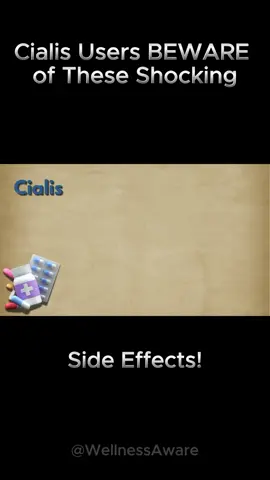 Cialis users beware of these shocking side effects |#WellnessAware #healthcare #health #healthyliving #cialis 