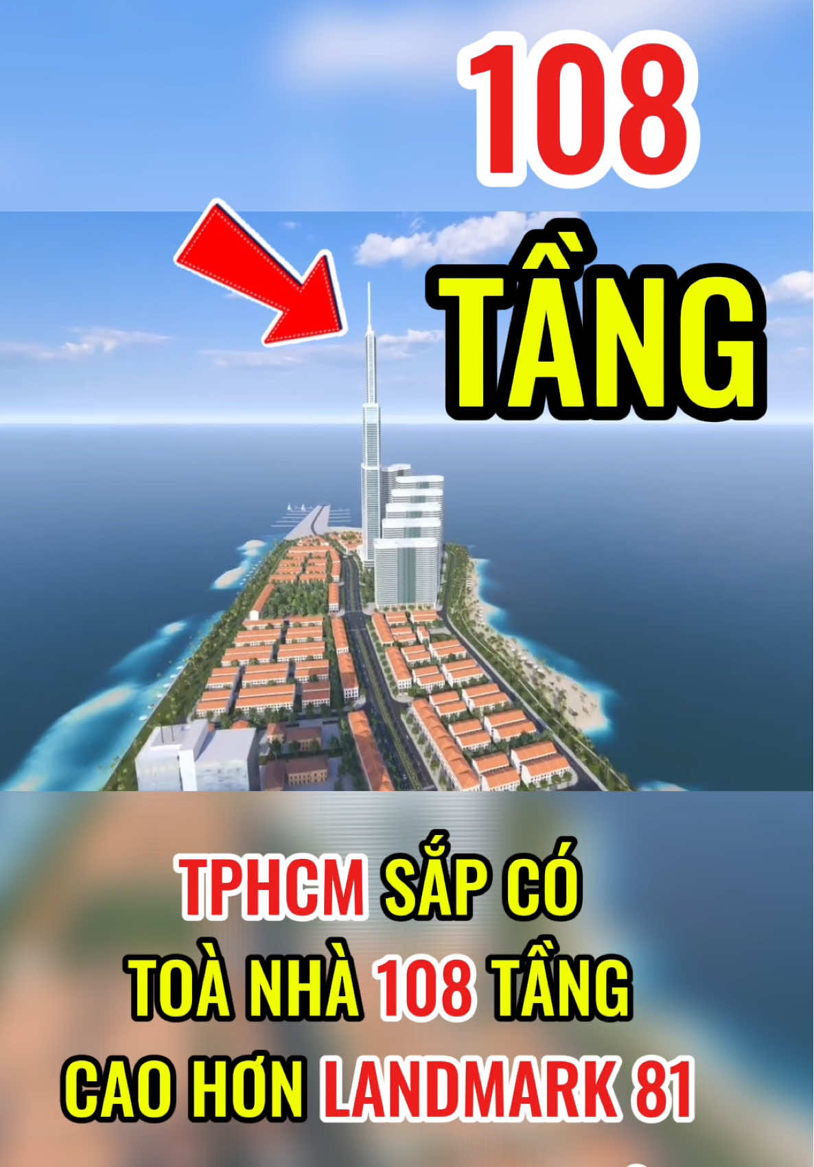 TPHCM SẮP CÓ TOÀ NHÀ 108 TẦNG CAO HƠN LANDMARK 81. #vinhomes #Vinhomescangio #thainhachat #bds2025 