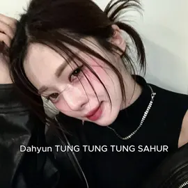 we got dahyun tung tung tung sahur ToT #tripleS #dahyun #트리플에스 #WAV #kpopfyp #kpopedit #fyp #foryou #tungtungtungsahur
