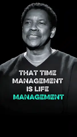 THAT TIME MANAGEMENT IS LIFE MANAGEMENT... Denzel Washington’s Best Motivational Advice. #motivationalvideos #motivationalquote  #denzelwashington #motivationalvideos #motivationalquote #inspirationalquotes #inspiration #fypシ゚viralシ #reels #DenzelWashington #Motivation #Quotes #Inspiration #denzellessons #motivationmonday #Success #Mindset #Growth #Hustle #NeverGiveUp #BelieveInYourself #DenzelWisdom