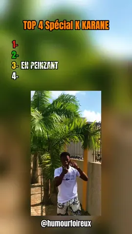 TOP 4 Spécial K-KARANE #top #humour #k_karane 