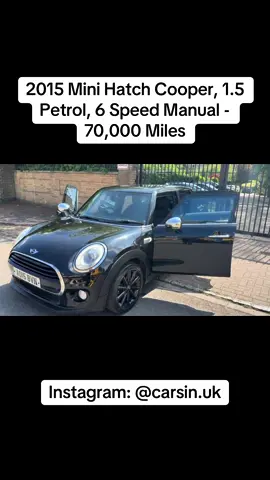 2015 Mini Hatch Cooper, 1.5 Petrol, 6 Speed Manual - 70,000 Miles. #minicooper #hatchback #forsale #fyp 