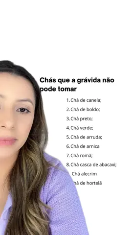 Chás que a grávida não pode tomar