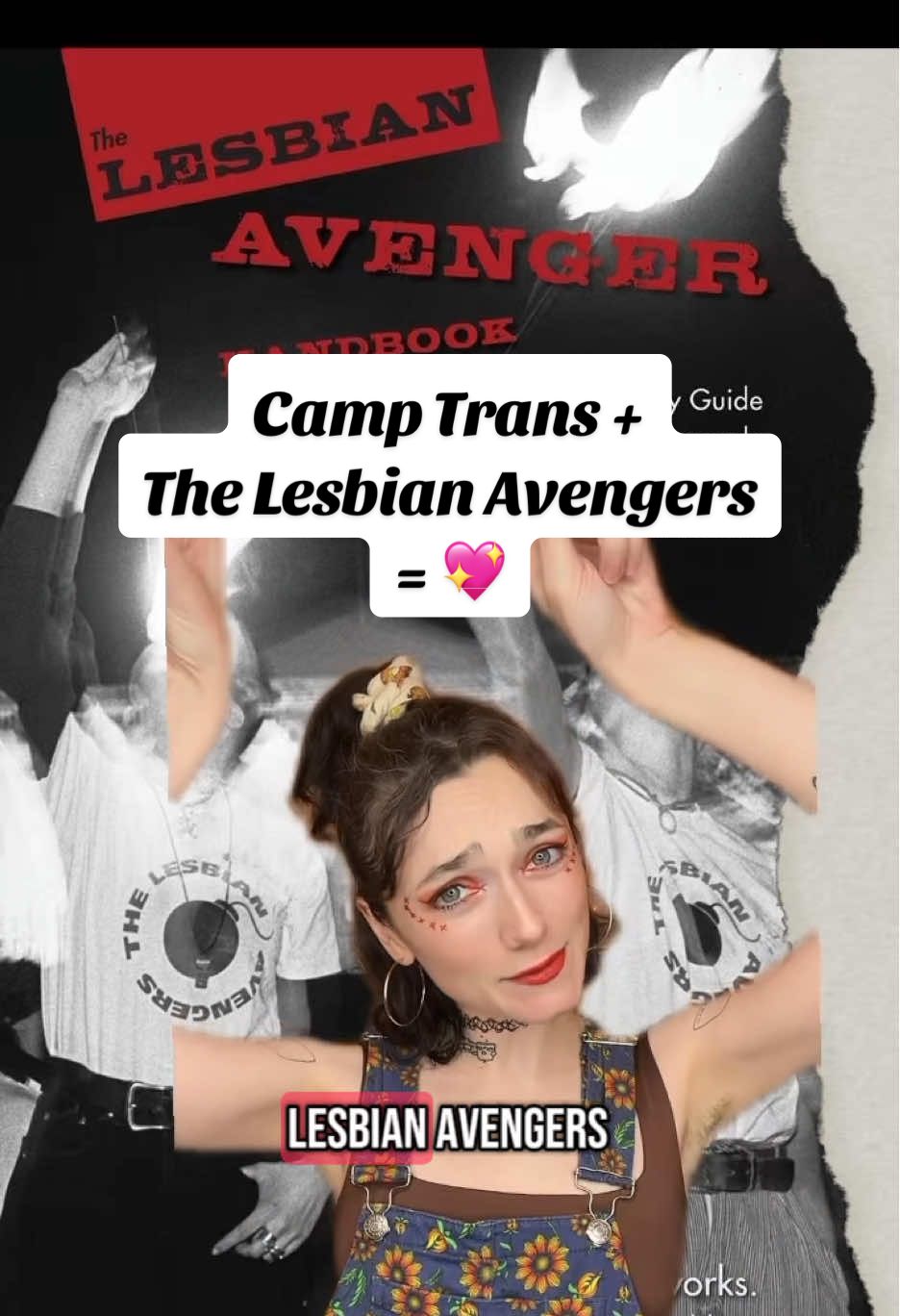 Camp Trans + The Lesbian Avengers = 💖