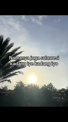 #sulawesitenggara #kontenji #katakata #foryoupage #storysulawesi #sulawesi #fypviral #justforfun #storywa 