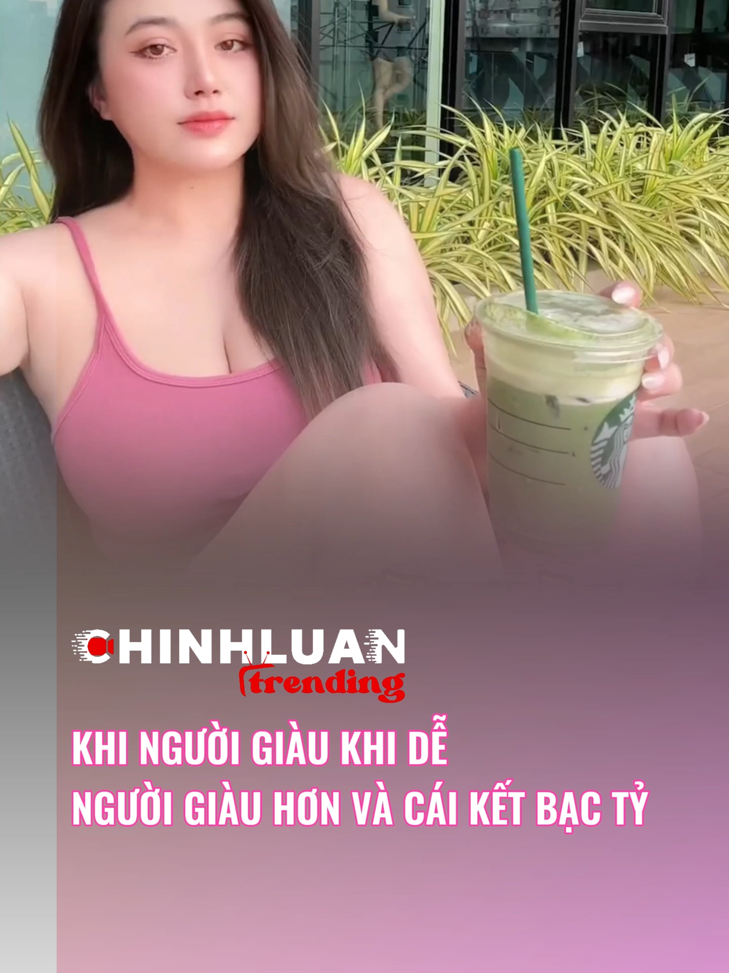 KHI NGƯỜI GIÀU KHI DỄ NGƯỜI GIÀU HƠN VÀ CÁI KẾT BẠC TỶ #ChinhluanTrending #tiktoknews #tiktokgiaitri #matbangkinhdoanh #bitexco #starbuck #starbucksdrinks