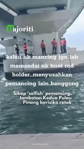 Dah bagi memancing tu kira ok la. Ni tambah binaan sendiri pula.. haih  #majoriti #beritaditiktok #trendingnewsmalaysia #penang #jambatankeduapenang #pemancing #selfish