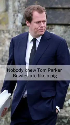 Nobody knew tom parker bowles ate like a pig #foryoupage #tiktok #virus #celebrity #royal #parkerbowles #reinacamila 