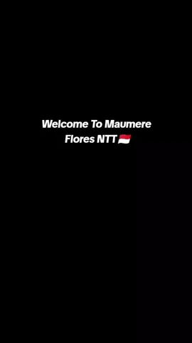 Welcome to Maumere 🇲🇨 #Floresisland🏝️#eastnusatenggaratimur🌴 #maumeretiktok#maumere_flores_ntt #fyppppppppppppppppppppppp 