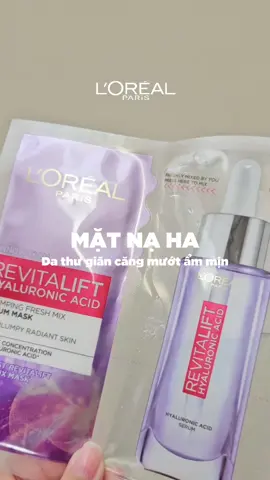 Cuối tuần thư giãn dưỡng ẩm da với mặt nạ HA thôi 🥰 #lorealparis_vn #lorealparis #goclamdep #reviewlamdep #muataitiktokshop #matna #duongam #skincare #matnaduongam 