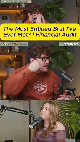 The Most Entitled Brat I've Ever Met  Financial 