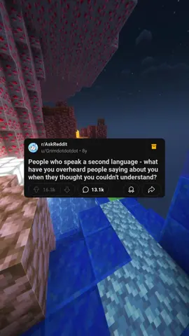 People who speak a second language - what have you overheard people saying about you when they thought you couldn't understand? #reddit #redditstories #redditreadings #reddit_tiktok #redditstory 