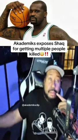 Ak reveals shaq got multiple people took off the map😭‼️#akademiks #djakademiks #shaquilleoneal #shaq #nba2k #basketball #fyp 