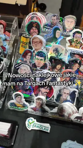 Trochę nowości naklejkowych na Warszawskich Targach Fantastyki ✨  #targifantastyki #wystawca #naklejki 