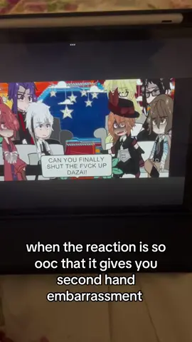 no hate but it was really ooc the whole time #bsd #bungoustraydogs #bsdanime #bsdmanga #chuuya #chuuyanakahara #dazai #dazaiosamu #gacha #gachalife #reaction #anime #manga #animefyp #fyp #foru #help #secondhandembarrassment #silly #foryou @trixie 86/87⋆｡𖦹 
