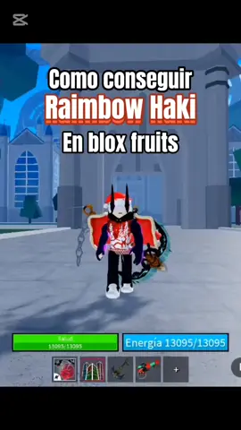 como conseguir raimbow haki🔥 Gracias por ayudar:@Elunico 🗣️ #Acroo #bloxfruits#parati#foryoupage#fyp#informacion#haki#arcoiris#boss#viralvideos 