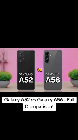 Galaxy A52 vs Galaxy A56 - Full Comparison! #GalaxyA52 #GalaxyA56 #Comparison #a56 #a52 #fypシ #foryoupage  a56 vs a55, samsung a56 5g, galaxy a56, samsung galaxy a56, samsung galaxy a56 5g, samsung galaxy a56 review, galaxy a56 5g, galaxy a56 vs s24 fe, galaxy a55 vs galaxy a56, galaxy a56 vs a55, galaxy a56 review, galaxy a56 vs a52, samsung galaxy a55, samsung a56, samsung galaxy a56 unboxing, samsung galaxy a56 features, samsung galaxy a36 vs a56, a56, galaxy a56 specs, galaxy a56 camera, galaxy a56 5g review, samsung galaxy a56 specs, galaxy a55, a55 vs a56, galaxy