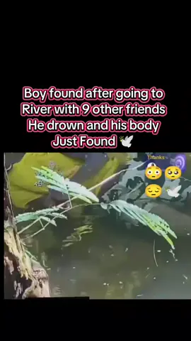 The boy that went to river with his friends and drown , body was found sad 😭 🕊️ #everyone #trending #discover #foryoupage #jamaica #goviral 