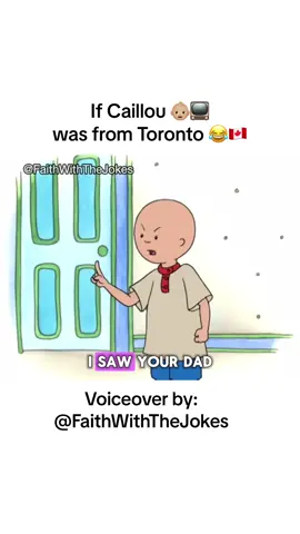 Where is Caillou’s Dad? 😂💀🙋🏻‍♂️ Any guesses anyone? 👀👇🏽  #fyp #toronto #torontoaccent #torontoslang #torontomans #caillou #voiceover #comedyskit #foryou #brampton 