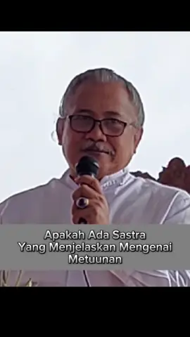 Apakah Ada Sastra Yang Menjelaskan Mengenai Metuunan IDA PANDITA MPU NABE JAYA ACHARYANANDA   #sastra #metuunan