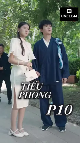TIỂU PHONG P10#phimhay #xhtiktok #xhuong #phimhaymoingay #phimtrungquoc #xuhuong #XH #xh #bạchphuongvan