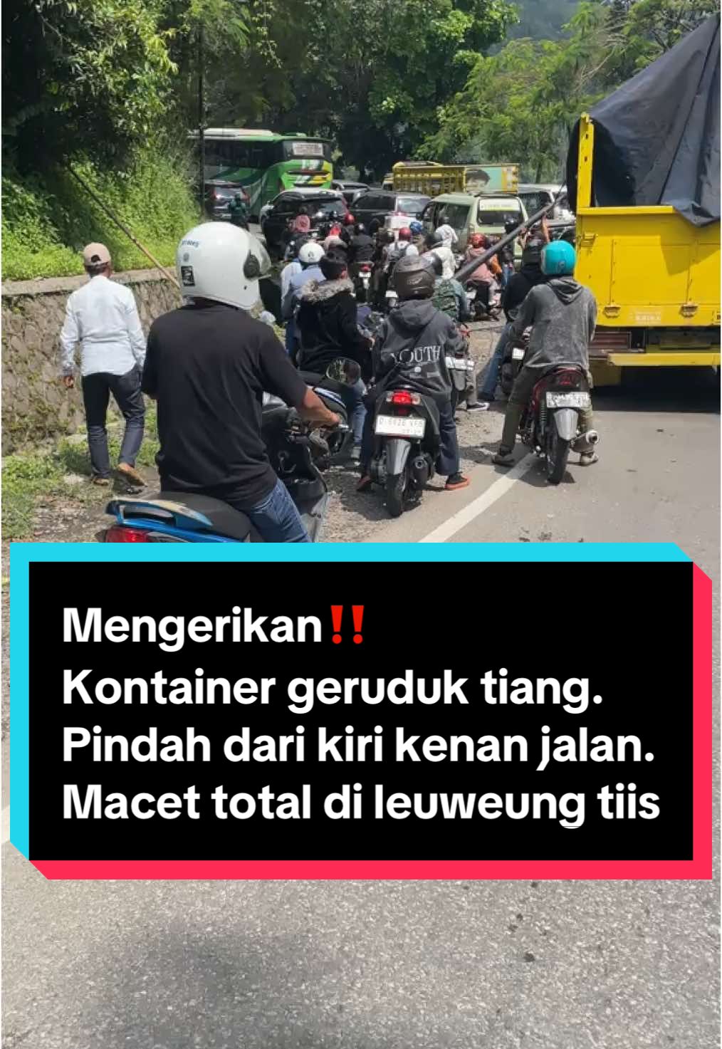 Part 1 Tiang Listrik ke Tarik Container di Lueweung Tiis Leles Garut @WAKIL BUPATI GARUT @BUPATI GARUT #seputargarut #infogarut #garut #leuweungtiis 