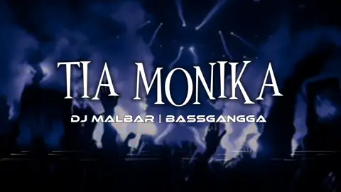 DJ TIA MONIKA VIRAL TIKTOK - FULL BASS DJ MALBAR REMIX BASSGANGGA TERBARU 2025 #tiamonika nika #djtiamonika ##djtiktokterbaru 