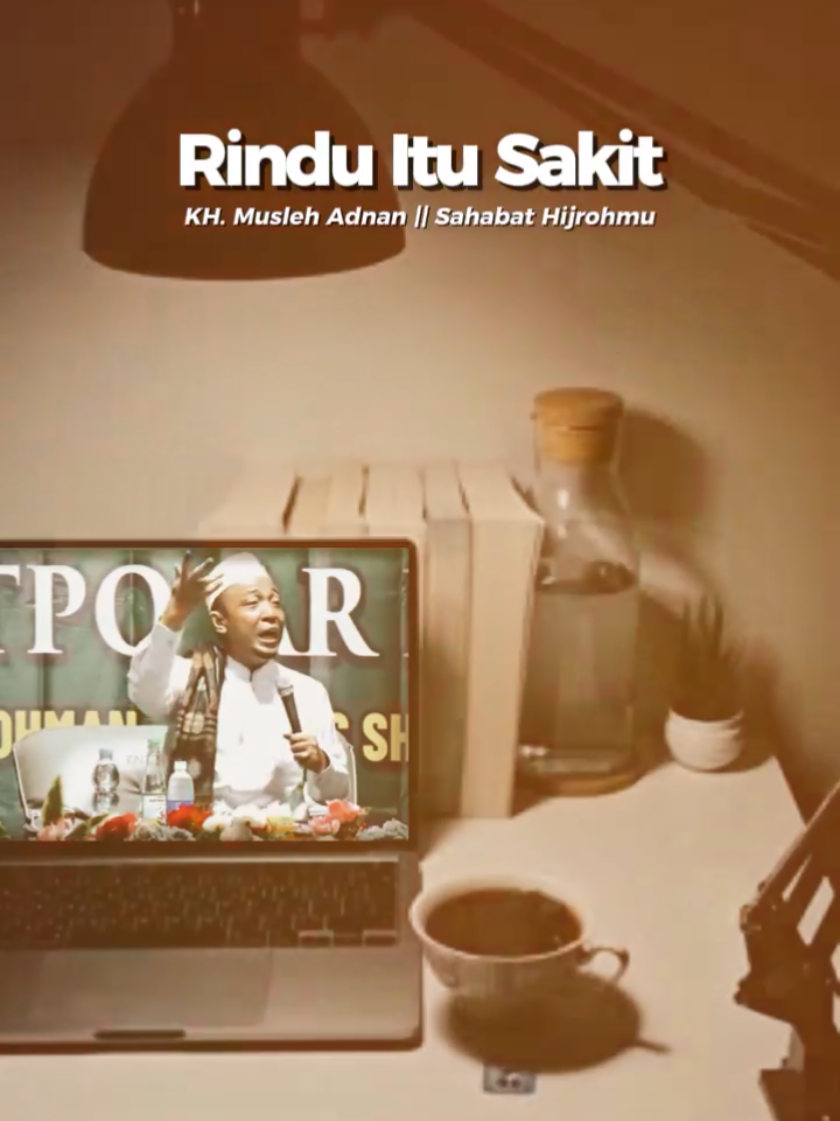 Rindu itu sakit || KH. MUSLEH ADNAN #CapCut  #motivasi  #khmuslehadnan   #kalamhikmah  #viral  #templete  #mots?  #xyzabc  #4u  #4upage  #fyp  #lewatberanda 