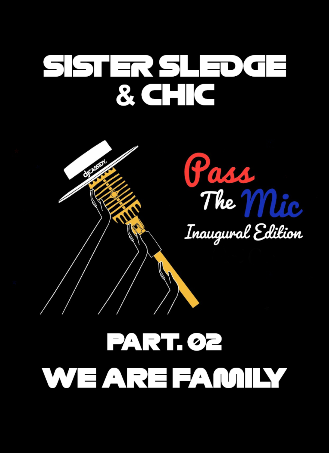 Chic & Sister Sledge 📀 We Are Family 💽 We Are Family, 1979 @BET Networks Pass The Mic, Inaugural Edition - PART. 02 #Chic #SisterSledge #WeAreFamily #DJCassidy #PassTheMic #LivePerformance #RnB #RnBMusic #RnBVibes #Funk #70s 