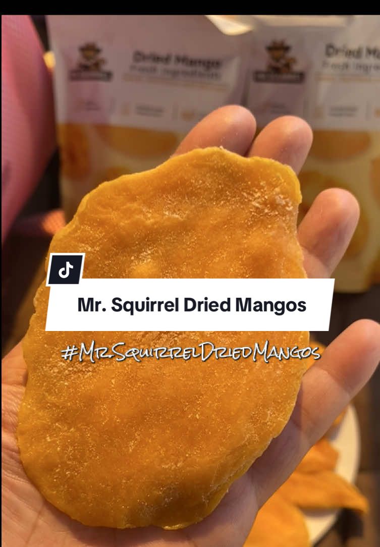 Mr. Squirrel Dried Mango 🔥 #mrsquirrel #mrsquirreldriedmango #driedmangos #driedmangobymrsquirrel 