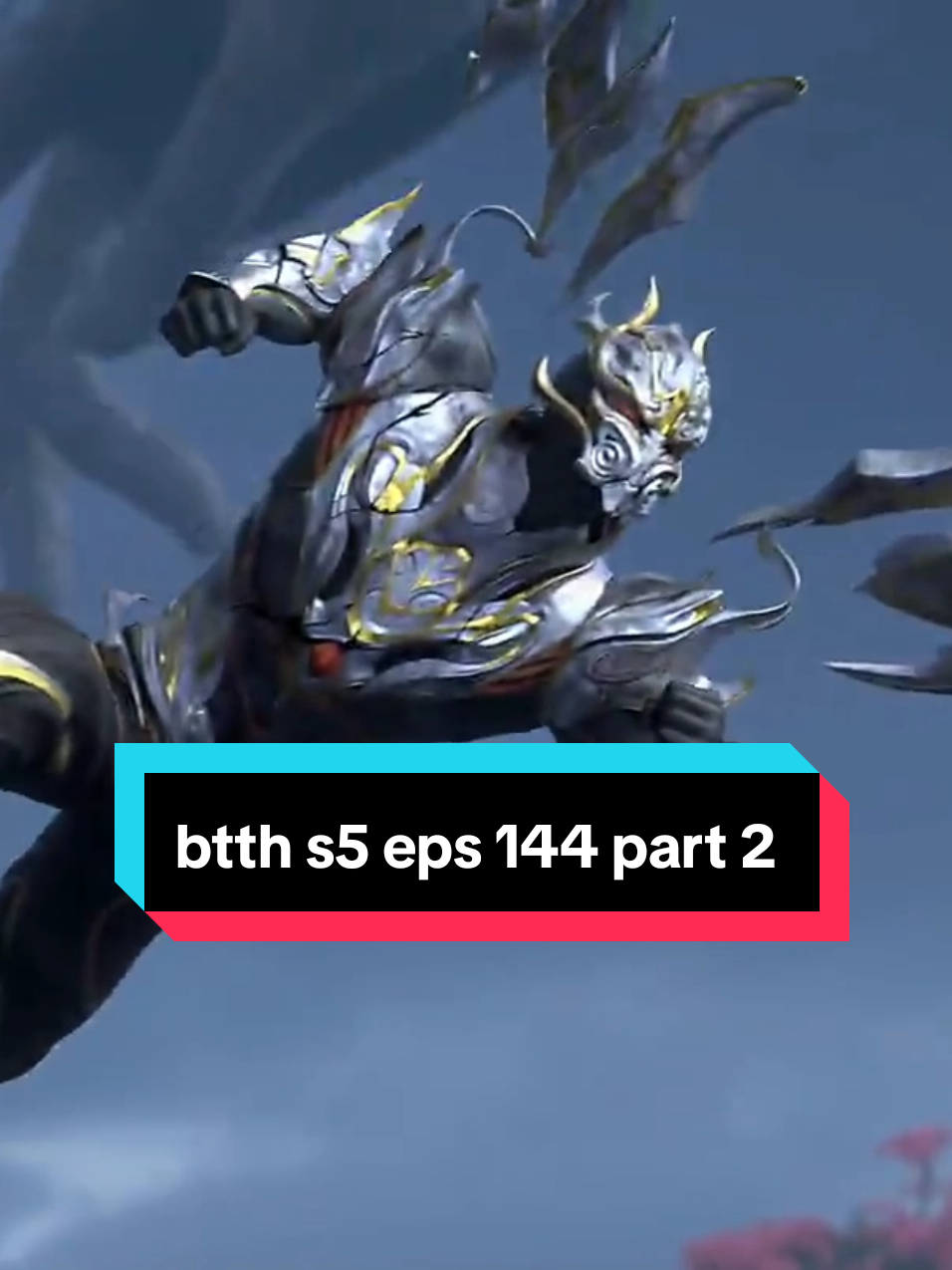 btth s5 eps 144 part 2🔥😎 ujang zun zhe muncul lagi🔥 #btths5 #btthepisodeterbaru #berandatiktok #masukberanda #TikTokCreatorSearchInsightsIncentive #donghua #bttheps144 