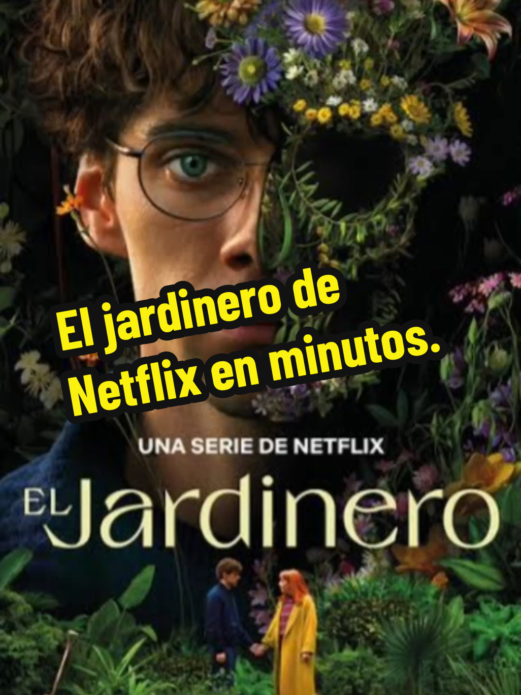 Hoy te cuento El jardinero de Netflix en minutos. #paratí #paratii #fyp #netflixseries #eljardineronetflix #seriesnetflix #resumen #foryoupage @Netflix 