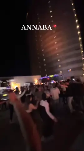 Fête d'Annaba #annaba #fyp Hfyyyyyyyyyyyyyyyy #annaba23 #عنابة #sheratonhotel #party #عنابة_جوهرة_الشرق 