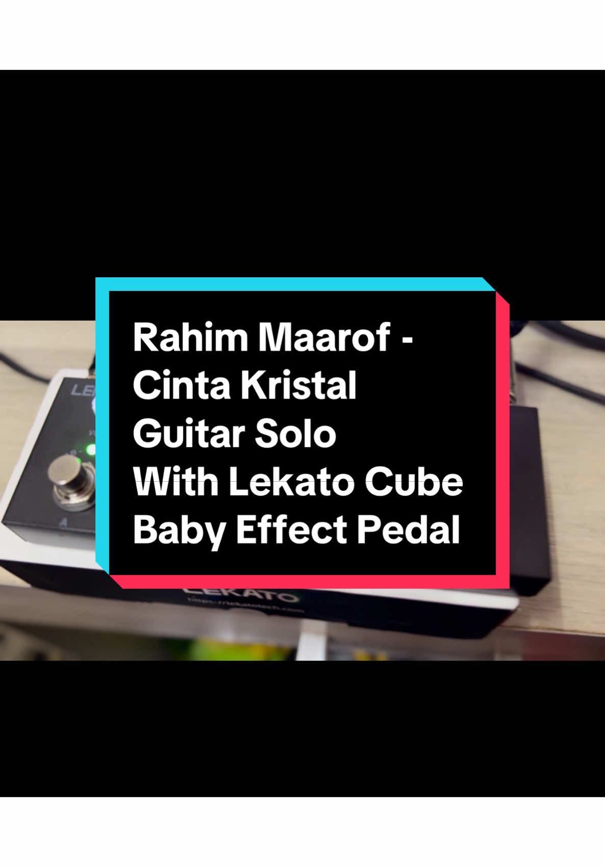 Mariii Kita Try Barang Mur Mur Dari Lekato 😁😁… Rahim Maarof - Cinta Kristal Guitar Solo With Lekato Cube Baby Effect Pedal @LEKATO Music Store ….Harga Mampu Milik…Saya Masukkan Susuk Marshal 1960… #rahimmaarof #cintakristal #cintakristalrahimmaarof #guitarsolo #cubebaby #lekato #sterlingbymusicman #fyp #fypシ゚ 