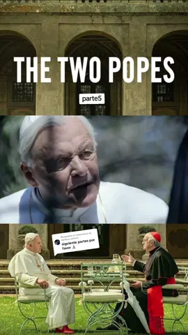 Respuesta a @medina_roberto #xyzbcafypシ #losdospapas #ciudaddelvaticano #cardenales #obispo #elvaticano #paratii #netflixpeliculas #contenido #series #peliculas #pinchitiktokponmeenparati #parte5 #fyp #fypシ゚ #thetwopopes #netflixseries #conclave 