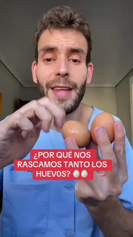 ¿Por qué te rascas tanto los huevos? #salud #huevos #SabiasQue #chicos #relax 