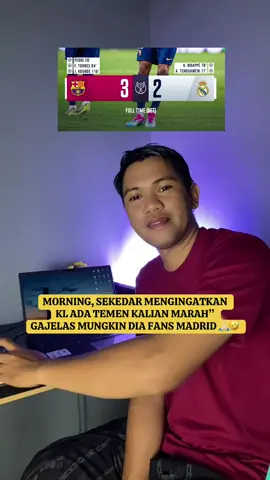 Hati-hati ya fans Mandrid lagi sensitif 😂😂