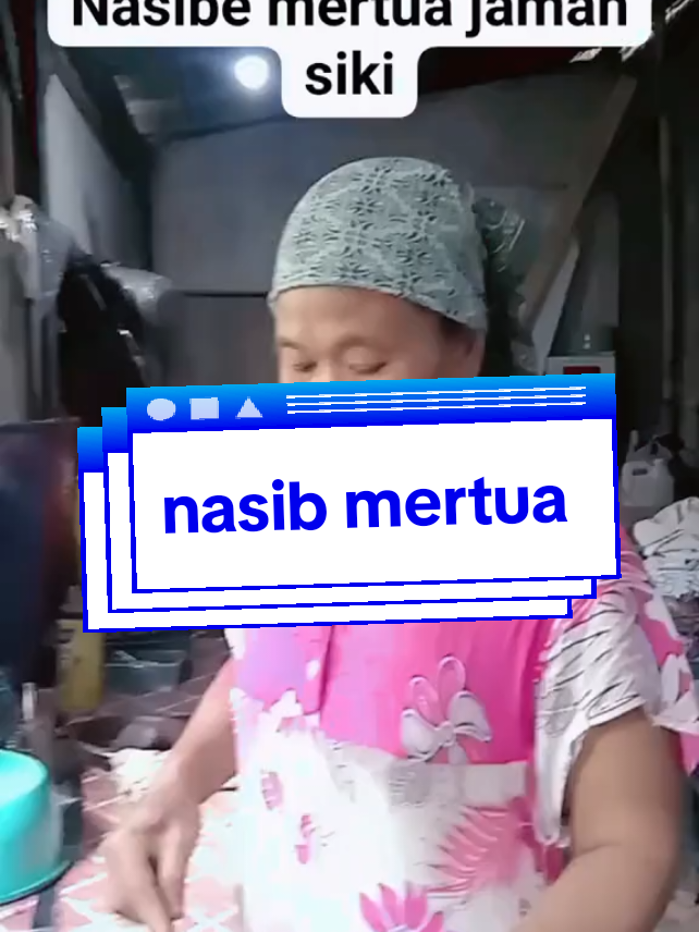 NASIB MERTUA JAMAN SIKI #menantuvsmertua 
