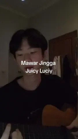 Mawar Jinggaaa #mawarjingga#juicyluicy #guitar #fyppppppp #coverlagi 