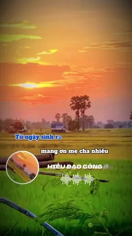#Từ ngày sinh ra mang ơn Mẹ Cha nhiều...dạy bảo đời con Mẹ Cha đã khổ trăm chiều #