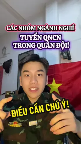 Các nhóm ngành nghề tuyển Quân Nhân Chuyên Nghiệp phục vụ lâu dài trong Quân đội! #thuongthichdi #nhapngu2025 #nhapngu #nvqs #tanbinh #nvqs2025 #viral 