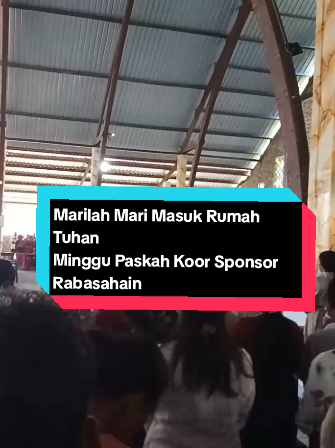 Koor Sponsor Minggu Paskah Desa Rabasahain #katolik #paskah #minggupaskah #lagurohani #lagugereja #katolikku_keren #rabasahain #marimasukrumahtuhan  #parokisantoyohanesbaptistabesikama 