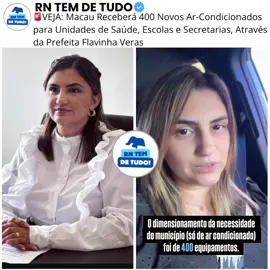 Com o compromisso de melhorar a qualidade de vida da população, a prefeita Flavinha Veras adquire 400 ar-condicionados para as unidades de saúde, escolas e secretarias de Macau, garantindo mais conforto e bem-estar para todos! 💨❄️ #InvestindoEmMacau #FlavinhaVeras #ConfortoParaTodos