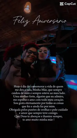 Te amo mãe , feliz aniversário #capcutamor #amordemivida #felizaniversário 