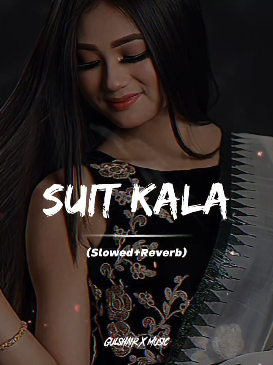 Suit Tera Kala Full Song (Slowed+Reverb)❤️🎧#foryou #slowedandreverb #music_slowed76 #fullsong #fullsongs #pakistanisongs #punjabisongs #punjabi #illu #fyp #fyp #indiansongs #100k #goviral #viralme #1millionaudition #gulshairxslowed #hindisong #bollywoodsong #tseries #sadsong #romanticsong #lovesong #slowedandreverb #foryou #fypシ #trending #illu #burhan_tv #goviral #fyp #usa_tiktok #pakistanisong #plzunfrezemyaccount #plzviral #100kfollowers #indiansongs #punjabisong #fullsongs #grow_account #100kviews #viewsproblem #support_me #musiclover #AudioSpectrum #soundwave #musicvisualizer #tiktokaudio 