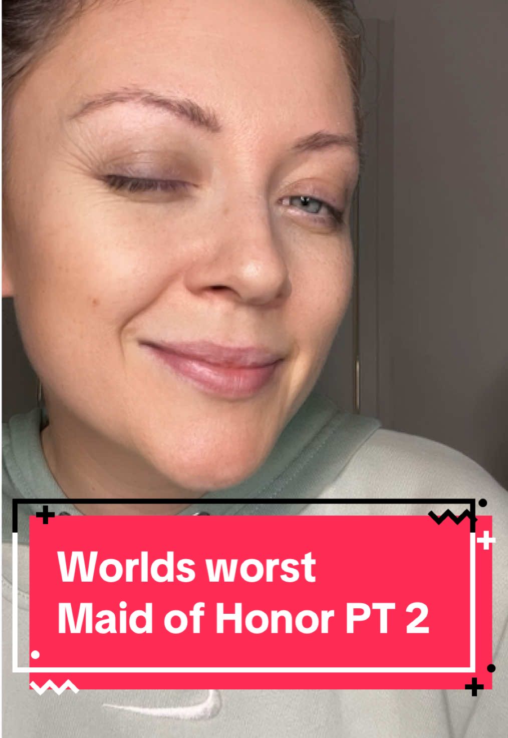 Worlds worst maid of honor. Part 2. #fyp  #storytime  #viral_video  #story  #storytelling  #gossip  #aita  #spillthetea  #gossipgirlhere  #notmystory  #followerstory  #toxic  #scandal 
